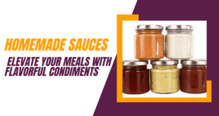 Homemade Sauces